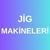 JİG MAKİNELERİ